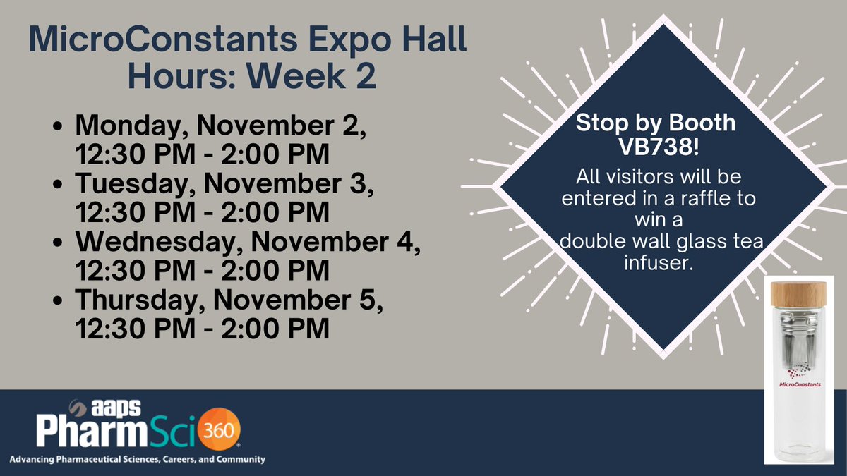 MicroConstants's tweet photo. It’s the final week of PharmSci 360! Make sure you stop by the MicroConstants booth (VB738) and get entered into the raffle to win a double wall glass tea infuser. #AAPS #PharmSci360 https://t.co/tNwws20W2N