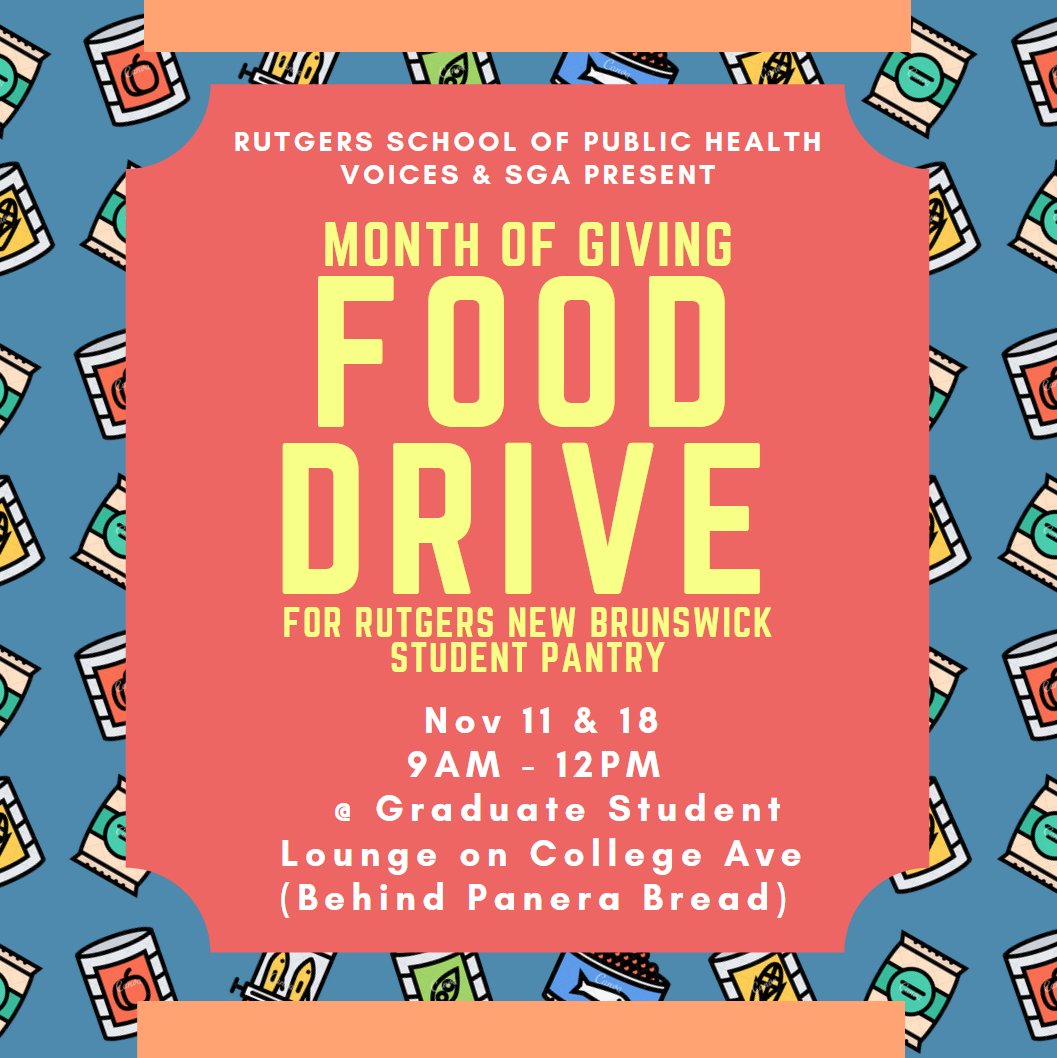 dananeigel's tweet photo. This month is the Month of Giving, and what better way is there to #giveback and #givethanks to the community than helping to feed it? Join @RutgersSPH VOICES &amp; SGA and participate in the Rutgers Student Pantry food drive! https://t.co/QWaCIsRqWX