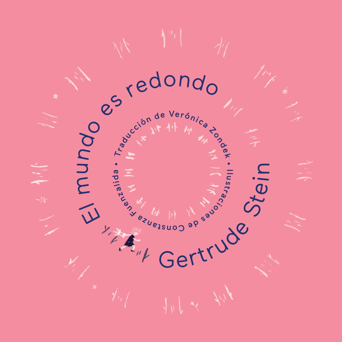 leolentocl's tweet photo. Les recordamos que tenemos este precioso trabajo traducido por Verónica Zondek. "El mundo es redondo" de Gertrude Stein https://t.co/8QRPoQwNzB