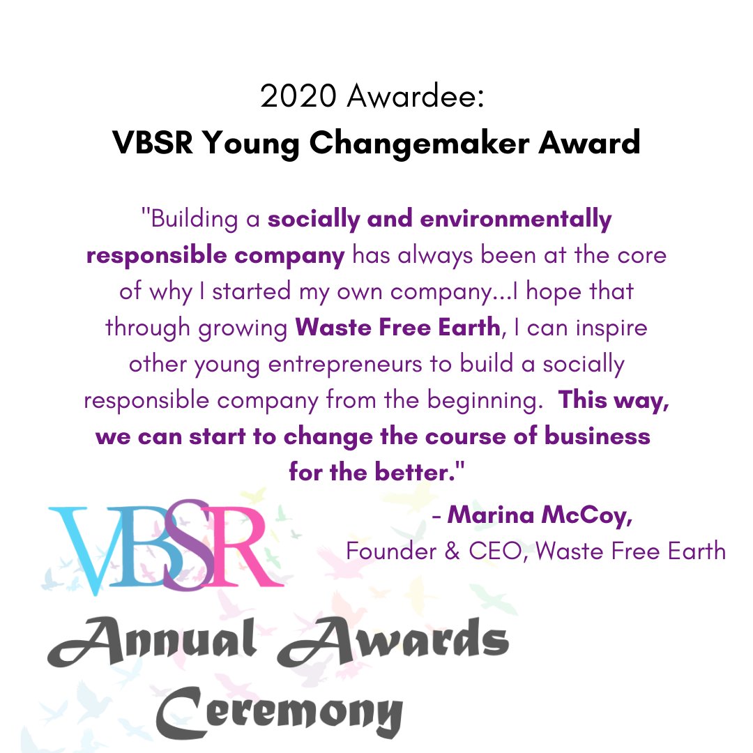 Congratulations to Marina McCoy, Founder &amp; CEO of <a href="/WasteFreeEarth/">Waste Free Earth</a>, for receiving the VBSR Young Changemaker Award! Join us virtually November 12th to celebrate Marina and fellow awardees at our Annual Awards Ceremony. Learn more and register: vbsr.org/event/19th-ann…