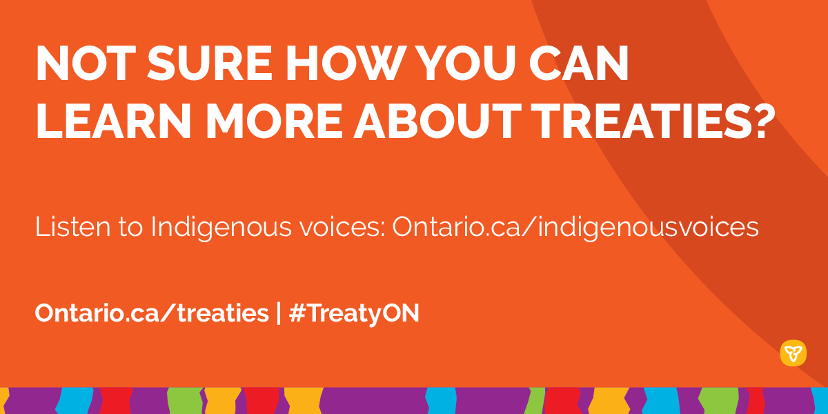 Not sure how you can learn more about treaties? http://Ontario.ca/treaties&nbsp; |  #TreatyON