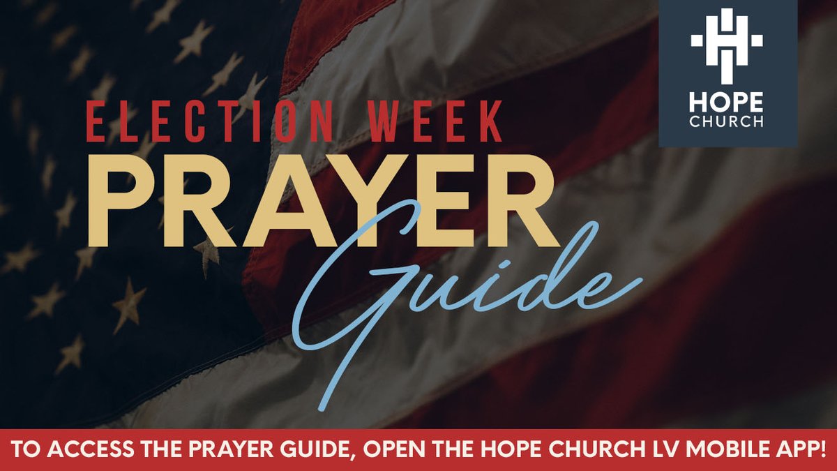 HopeChurchLV's tweet image. As our nation heads into the week of a presidential election and we exercise our right to vote, we're calling our church to a time of prayer. As a tool to help our church family pray together, we've created a prayer guide which you can access on the Hope Church LV mobile app.