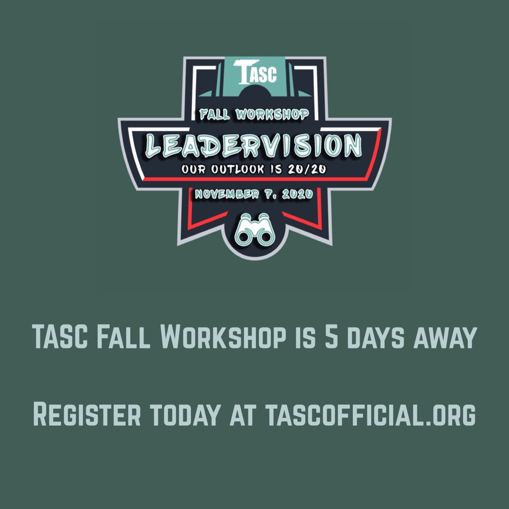 Only 5 days away from our first ever TASC Virtual Fall Workshop! Don’t miss this event...register today!  #tasc #studentleaders #leadervision2020
