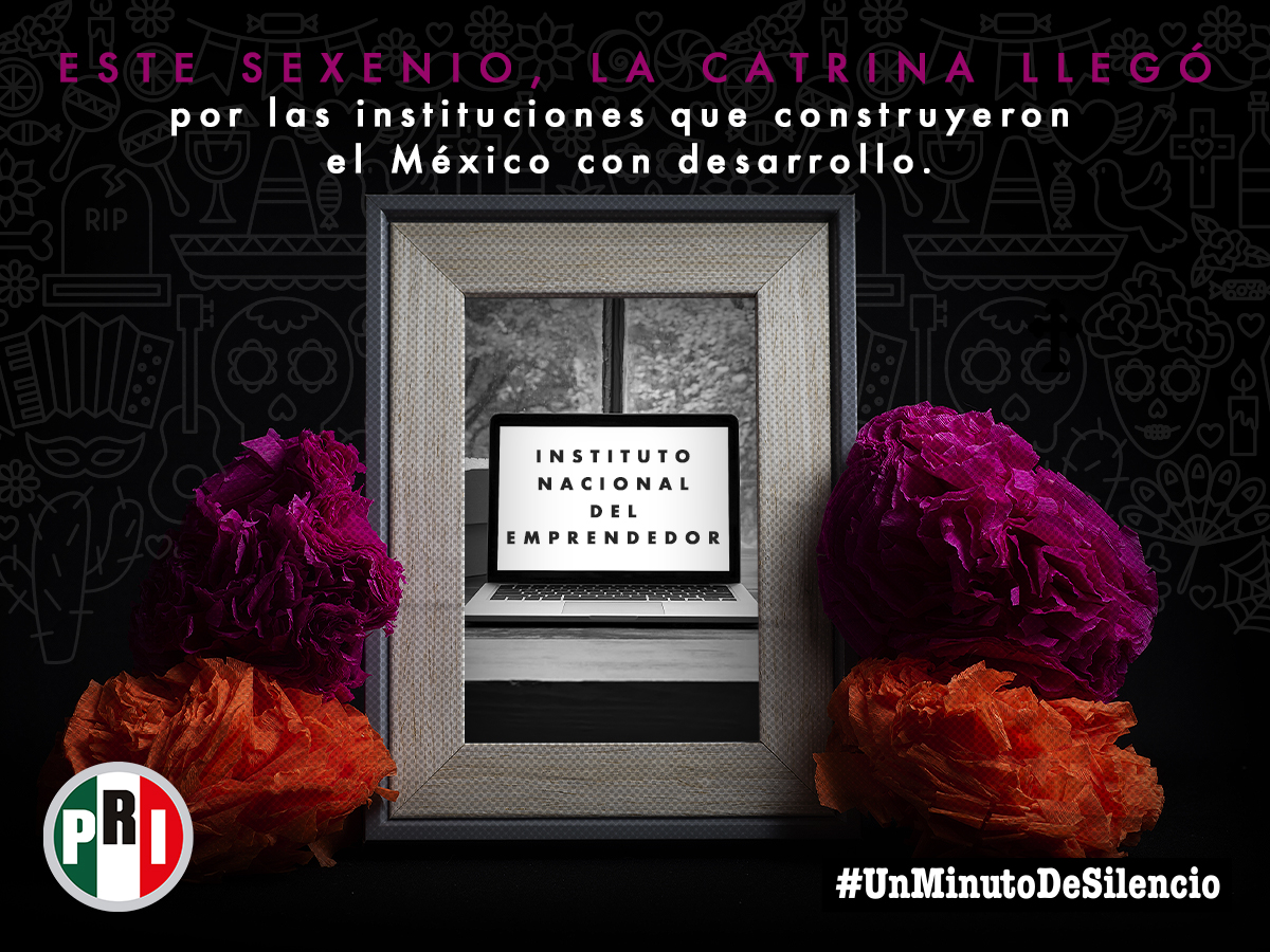 México está de luto por las instituciones que han desaparecido durante estos últimos dos años y que trajeron desarrollo a nuestro país. #UnMinutoDeSilencio