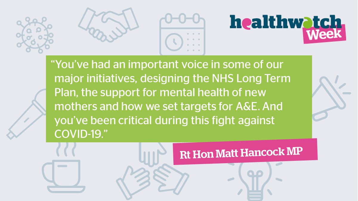 We’ve had a great first day at #Healthwatch2020 and feel more driven than ever to make change happen for those that need it the most. It was great to hear from <a href="/MattHancock/">Matt Hancock</a> on how he’s using our insight to make services better.