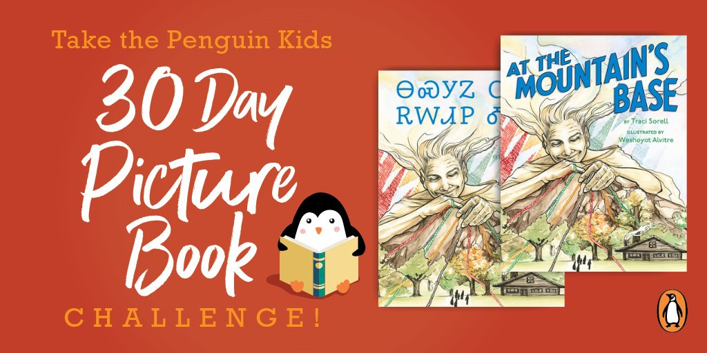 Happy Monday! It's day 2 of 30 Day Picture Book Challenge!Today's challenge: Read a book to celebrate  #NativeAmericanHeritageMonth   Our Pick: AT THE MOUNTAIN’S BASE by  @tracisorelland illus. by  @weshoyot :  http://bit.ly/2ojhWMj Cherokee edition:  https://bit.ly/3jQsGcE 