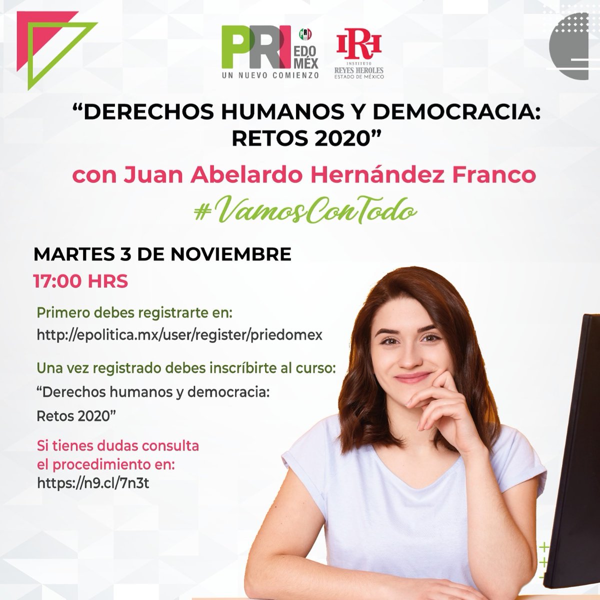 IRH_Edomex's tweet photo. 📌 Los invitamos a la capacitación: "Derechos humanos y democracia: retos 2020" con #JuanAbelardoHernándezFranco, mañana martes 3 de noviembre, en punto de las 17:00 hrs. 🙋🏻‍♀️

✍️ Registro: https://t.co/8LSRf8lM8l

#SomosReyesHeroles
@AlejandraDMV
@PRI_EDOMEX 
@Mov_PRImxEdomex https://t.co/sAr5FYroPd