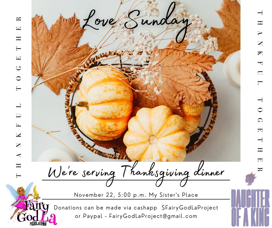TheeFairyGodLa's tweet photo. Love Sunday 🧡 Thanksgiving Dinner with @DK_Org ✨ https://t.co/l0U7q76d7k