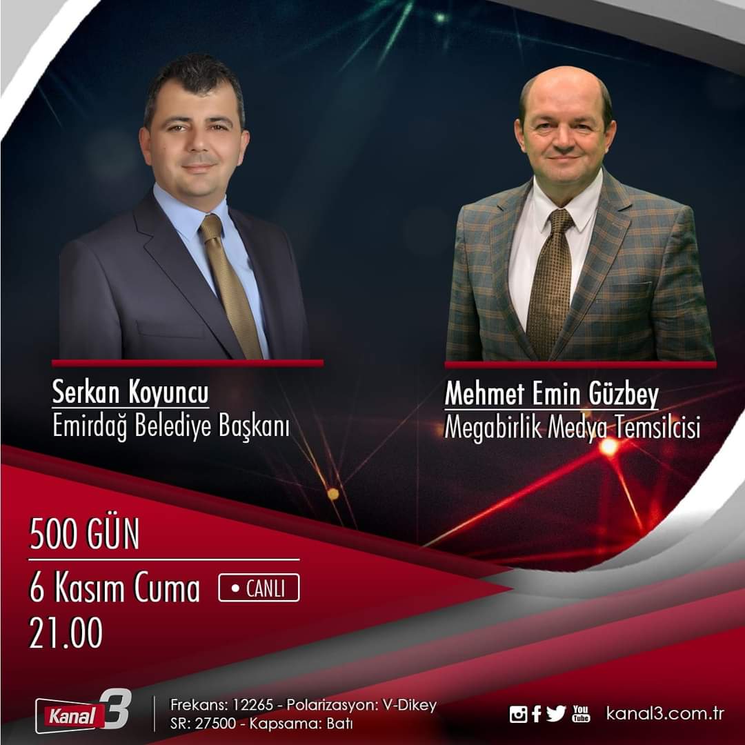 🔔 #6KasımCuma 
🕘 #Saat21:00 
📹 #500Gün 

Belediye Başkanımız <a href="/serkankoyuncu03/">Serkan Koyuncu🇹🇷</a> , Sayın #MehmetEminGüzbey 'in sunumuyla <a href="/kanal3/">Kanal 3</a> ekranlarında olacak.