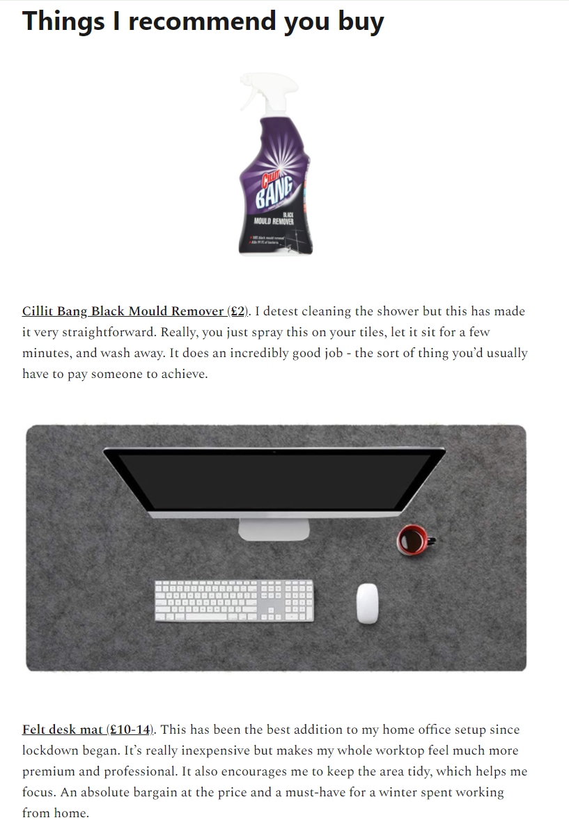 In a different section, I also recommend two consumer surplus products I've enjoyed lately - a felt desk mat and Cillit Bang Black Mould Remover!
