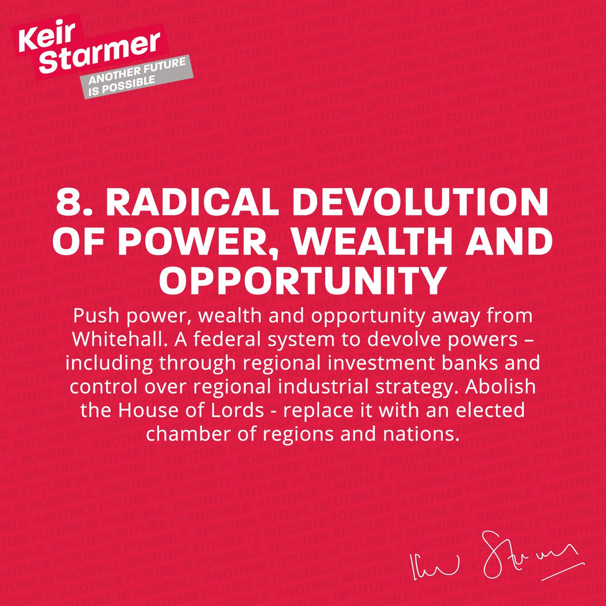 8) Radical Devolution of Power, Wealth and Opportunity