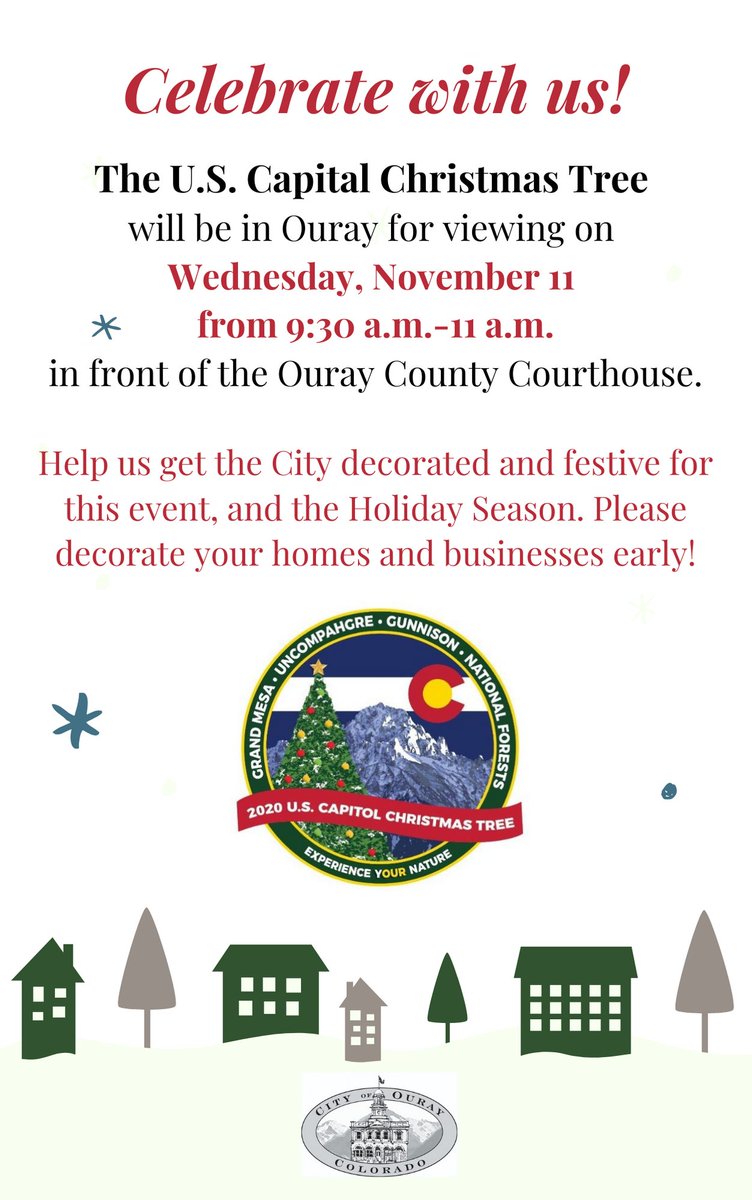 The U.S. Capital Christmas Tree will make a stop in Ouray on November 11. Join in the celebration!