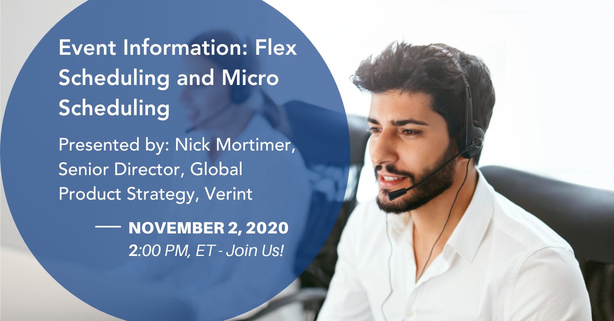 Verint's tweet photo. Verint's Nick Mortimer, Senior Director, Global Product Strategy, is Live! Join now to hear tactics you can use to meet the needs of the employee, the customer, and the enterprise: https://t.co/lihLNUCN7S #Microscheduling #Flexscheduling #Webinar #CX #EmployeeExperience https://t.co/vyvkrOof1J