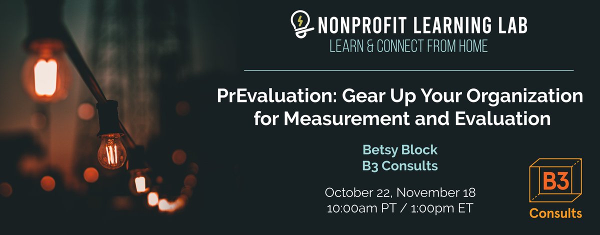 Starting measurement and evaluation even during these crazy times? You can handle it.  Join me with <a href="/nonprofitll/">Nonprofit Learning Lab</a> to get confident stepping in/retooling/gearing up! Join 11/18.   Register here: nonprofitlearninglab.org/prevaluation