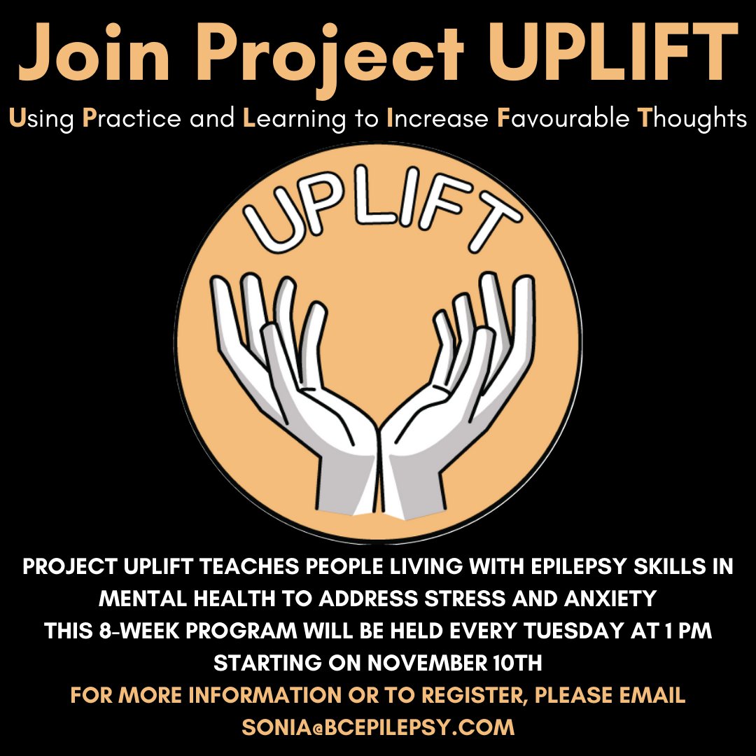IVoicefor's tweet image. From November 10th to December 29th, we will be offering #ProjectUPLIFT, a program that uses #CBT and #mindfulness to help people living with #epilepsy with #mentalhealth. The 8-week program is limited to 6-8 participants. To register, please email Sonia at sonia@bcepilepsy.com.
