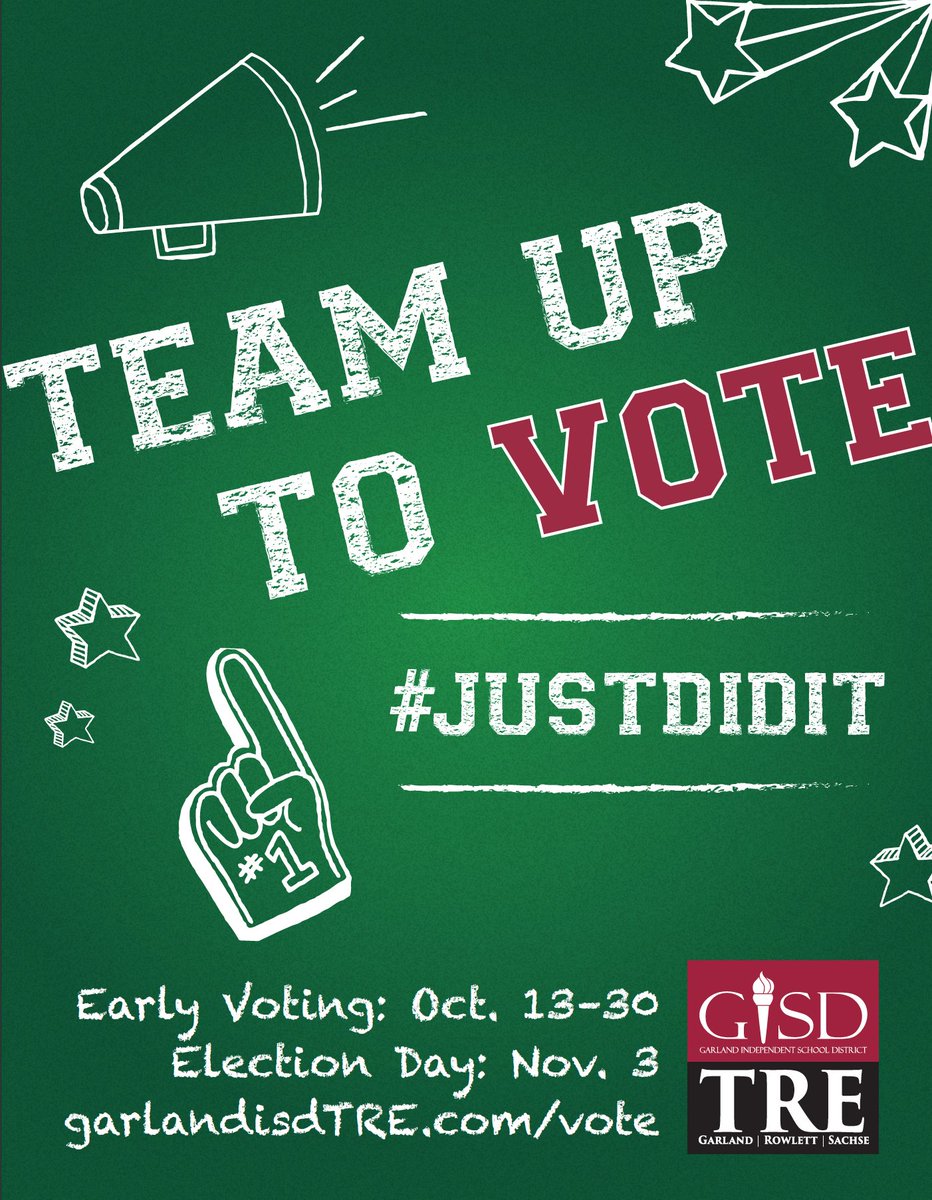 gisdnews's tweet photo. #TeamUpToVote and encourage your family, friends, colleagues and neighbors to hit the polls! Remember, the #GarlandISDTRE is the last item on the ballot. Make sure to #FinishTheVote: https://t.co/lirDilLOLy #JustDidIt https://t.co/pHzdUTsyHi
