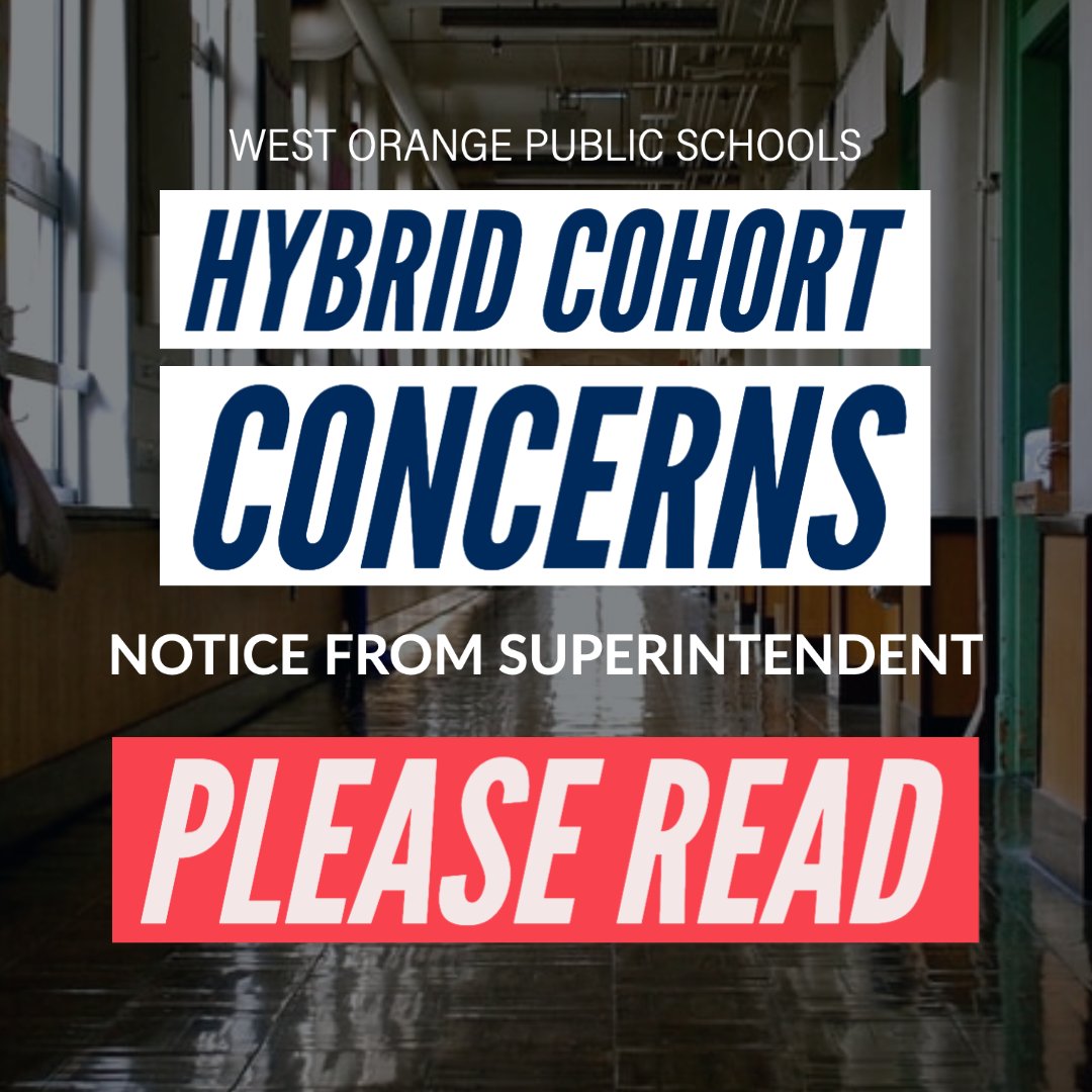 West Orange Schools (@woschools) on Twitter photo IMPORTANT UPDATE from SUPERINTENDENT: Please click the link below to read an important update regarding Hybrid Cohort Concerns from Superintendent Cascone.
Read here: bit.ly/35VlTIR
<a href="/Dr_ScottCascone/">Dr. J. Scott Cascone</a> IMPORTANT UPDATE from SUPERINTENDENT: Please click the link below to read an important update regarding Hybrid Cohort Concerns from Superintendent Cascone.
Read here: bit.ly/35VlTIR
<a href="/Dr_ScottCascone/">Dr. J. Scott Cascone</a>