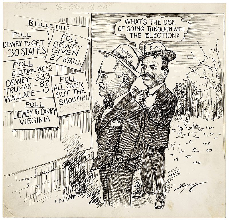 Dewey’s campaign was vague and bland. Settling on a message of unity, that did not resonate well with the average voter. But again they wanted to play it safe. Here’s a cartoon at the time. The GOP thought they had it in the bag. 3/