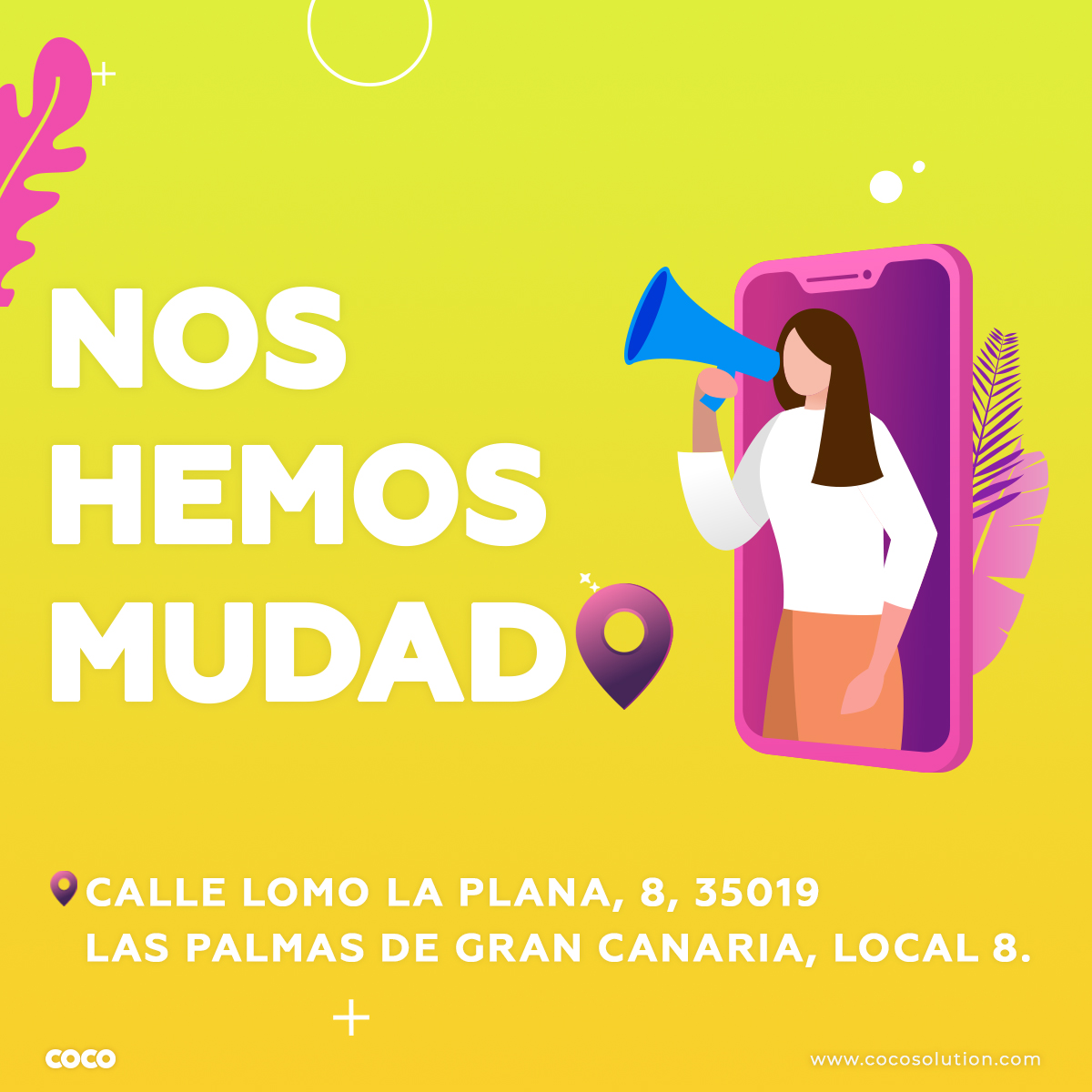 CocoSolution's tweet photo. ¡Nos cambiamos de ubicación!📢
Próximamente #CocoSolution se traslada a 7 Palmas para ofrecerte un mejor servicio en un local mucho más accesible y a pie de calle.
Dentro de poco anunciaremos la fecha en la que ya estaremos trabajando en la nueva ubicación
#agenciademarketing https://t.co/NTyBNwR56G