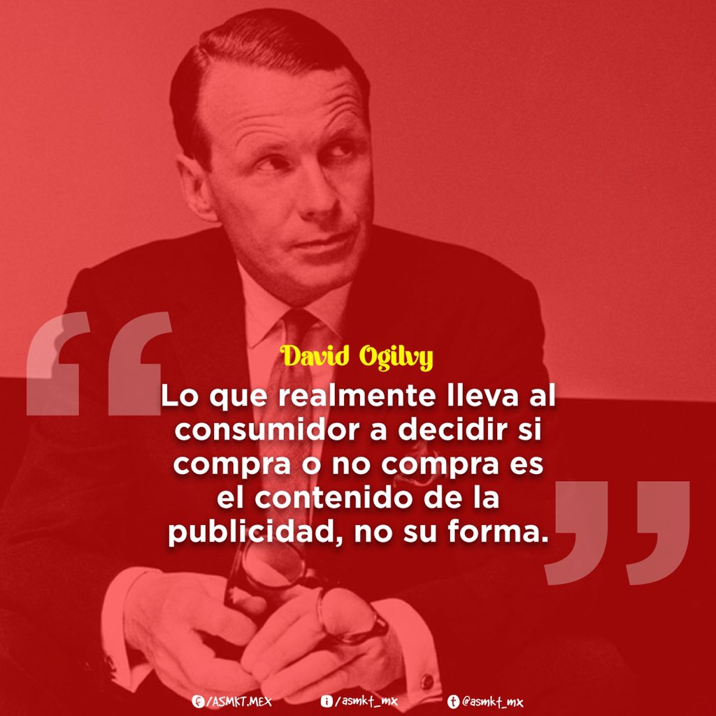 asmkt_mx's tweet photo. David Mackenzie Ogilvy nació en West Horsley, Inglaterra en junio de 1911.

#ogilvy #marketing #frases  #frasedeldía #publicidad #emprendedores #pymes #pymesméxico #FraseDeLaSemana #branding #BeCreastive #Búnk3r #ASMKT https://t.co/HZTGLCdljC
