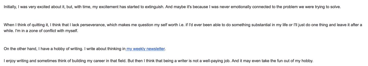 1/ Below is an email I got from a reader who's getting some traction for a business he founded, but simultaneously losing enthusiasm for it.I think the root of his problem is very common, so I thought I'd share the advice I gave him in a thread.Here's what I said to him...