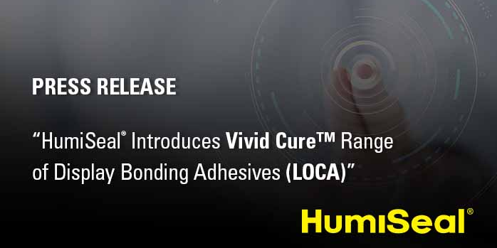 HumiSeal's tweet photo. Press Release ๐ข
#HumiSealยฎ Introduces Vivid Cureโข Range of Display Bonding Adhesives (LOCA)
For more information ๐https://t.co/wHlIM8acwf
#ElectronicProtection #ChaseCorp #AutomotiveIndustry #LCDAssembly #Aerospace #MedicalDevices https://t.co/nKn1qw2rpp