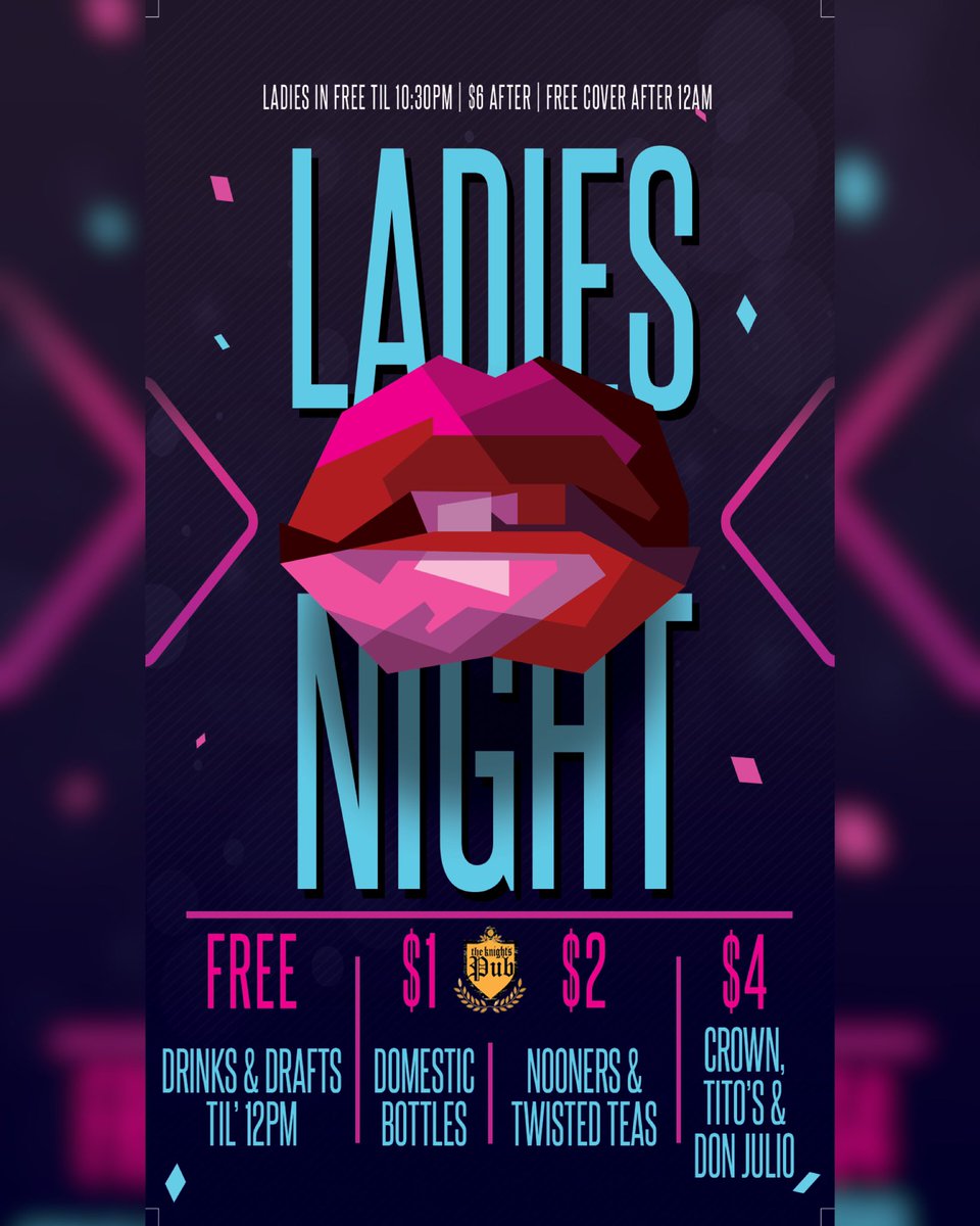 KnightsPub's tweet photo. Things we love:
1. Ladies Night
2. Free Drinks &amp; Drafts
#Publife https://t.co/SDBu151AaZ