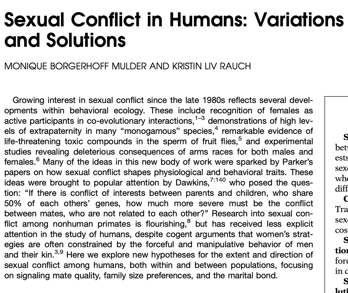 In the meantime, Borgerhoff Mulder & Rauch (2009) get close to this goal & highlight the explosion of evolutionary research on sexual conflict theory since Smuts. Not just on coercion, but counterstrategies, & sexual conflict over other traits such as growth or family size...