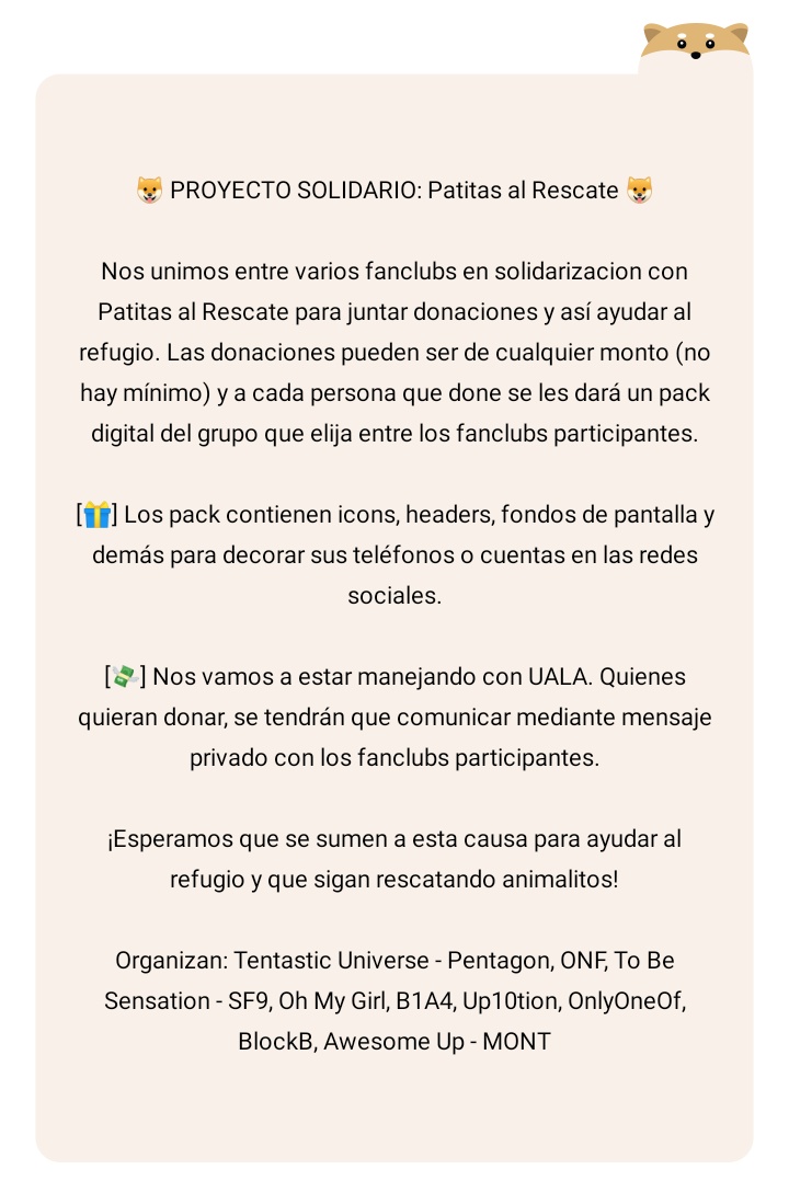 UP10TIONArg's tweet photo. 🐶 PROYECTO SOLIDARIO: Patitas al Rescate 🐶

Los invitamos a sumarse a este proyecto en solidarizacion con el refugio Patitas al Rescate.
Quienes donen, se llevarán un pack virtual de alguno de los grupos de los fanclubs participantes.

Para más info, leer la imágen. https://t.co/7Pq45n6zZw