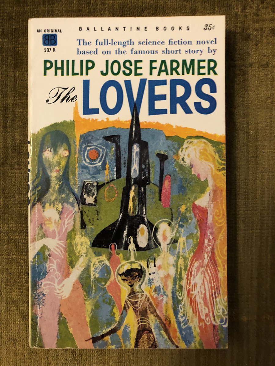 There will be a lot of Philip Jose Farmer in this thread. “The Lovers” is a major milestone in the history of sex in science fiction.  #SinInSpace