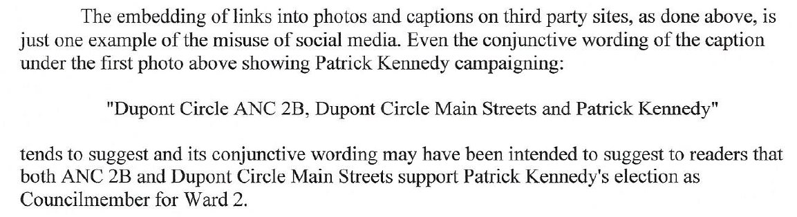 The similarity of this behavior to that described in his complaint is striking. He argued that DC Main Streets could be viewed as endorsing Patrick Kennedy because it was listed in the photo caption. His chosen photo includes DC Health, there at Ed's own request.