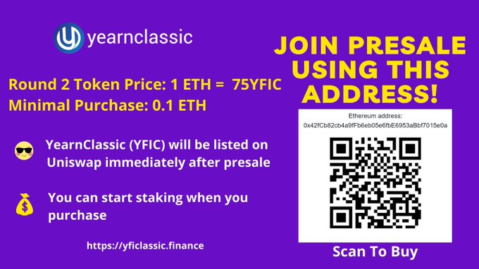 🔥8 Days To Join YearnClassic (YFIC) Presale Round 2!

🔸Price 1 ETH=75 YFIC
👉Join Presale yficlassic.finance/presale.html

Once you purchase; 
🔹Stake instantly yficlassic.finance/stake/
🔹Get Airdrop (2YFIC=$10) &amp; instant Bonus
🔹Win Raffle Draw

<a href="/coinkit_/">CoinKit</a> mon 5 500 #doge @YearnclassicF