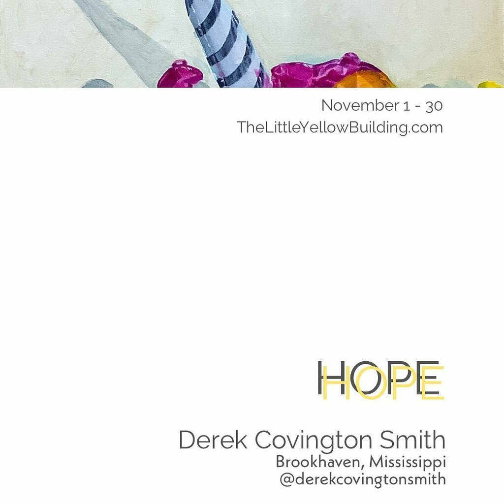 DerekCovingtonS's tweet photo. Open now, link in bio 
HOPE

November 1 - 30
https://t.co/DohyAFJpbq

Featuring the art and thoughts of contemporary Mississippi Artists

This post features the work of Derek Covington Smith in Brookhaven, Mississippi
@derekcovingtonsmith 

#brookhav… https://t.co/sZeekbgmNf https://t.co/AvC4smcjI6
