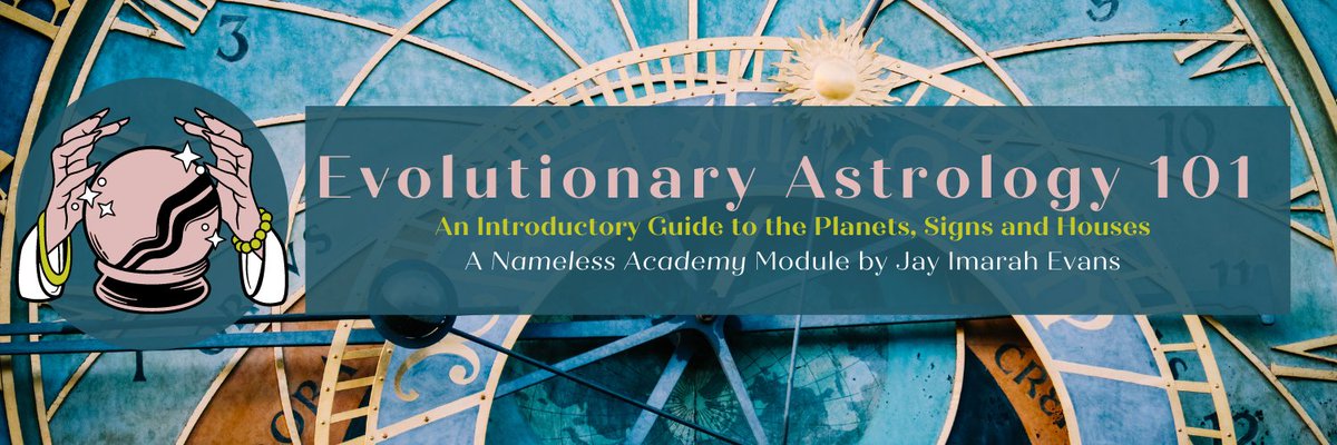 Evolutionary Astrology 101 is the prerequisite for all advanced Astrology classes at The Nameless Academy, run by @hermeticimp. By the end of this course, students should understand how to interpret the planets in signs in a birth chart. #astrology #astrotwt #witchtwt