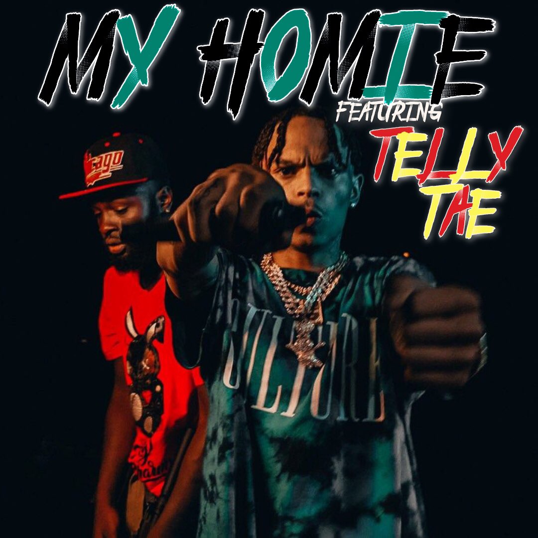 My Homie 🔥🔥🔥 (feat.Telly Tae) Is All On Platforms🚀🚀🚀