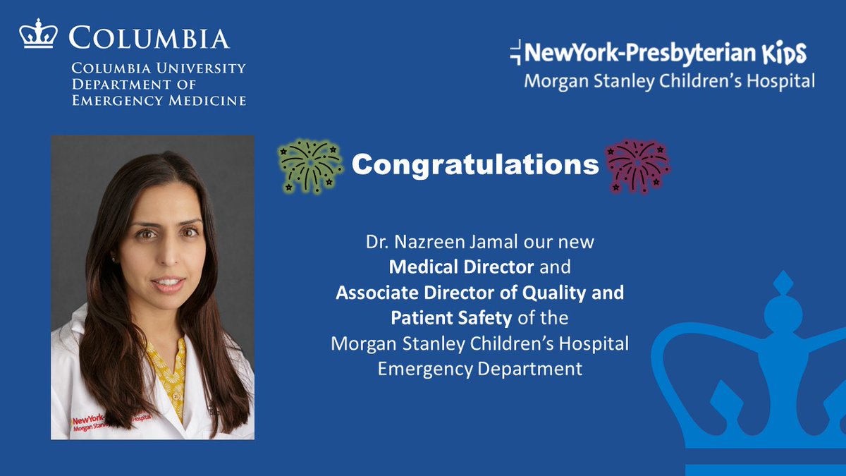 Columbia Emergency Medicine (@columbiaem) on Twitter photo Congratulations to Dr. Nazreen Jamal, our new Medical Director and Associate Director of Quality and Patient Safety of the Morgan Stanley Children's Hospital Emergency Department! <a href="/CHONY_ED/">MSCH ED</a> <a href="/ColumbiaPeds/">Columbia Pediatrics </a> <a href="/NYEmergency/">NYP Columbia/Cornell Emergency Medicine Residency</a> <a href="/TeamColumbiaED/">Team Columbia ED</a> <a href="/KidsAtColumbia/">Columbia Children's Health</a> Congratulations to Dr. Nazreen Jamal, our new Medical Director and Associate Director of Quality and Patient Safety of the Morgan Stanley Children's Hospital Emergency Department! <a href="/CHONY_ED/">MSCH ED</a> <a href="/ColumbiaPeds/">Columbia Pediatrics </a> <a href="/NYEmergency/">NYP Columbia/Cornell Emergency Medicine Residency</a> <a href="/TeamColumbiaED/">Team Columbia ED</a> <a href="/KidsAtColumbia/">Columbia Children's Health</a>
