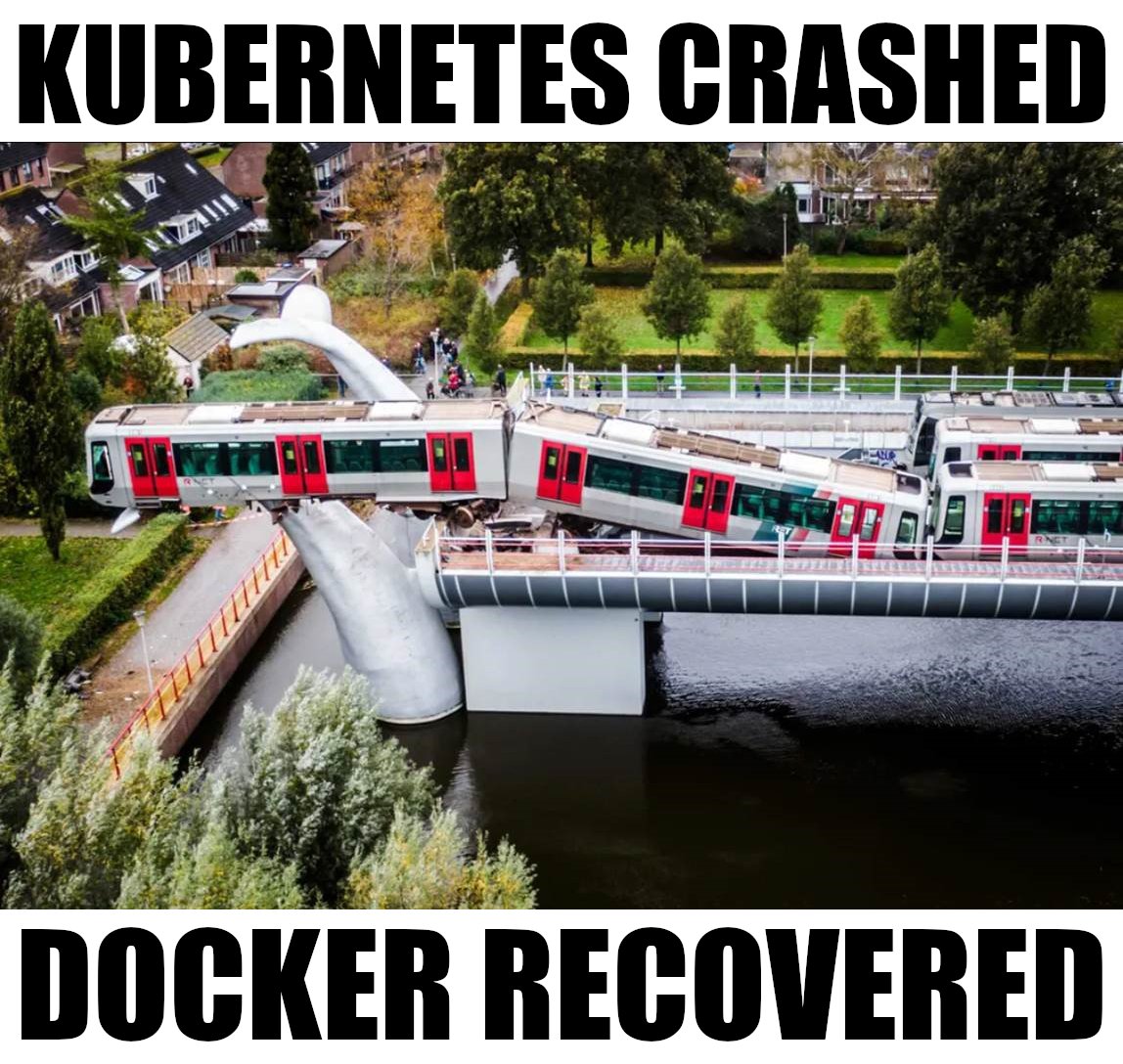 datamattsson's tweet photo. Everything was just fine running #Docker. Then #Kubernetes came around and everything crashed. #Docker gracefully recovered though. #FailTrain @memenetes #AllAboard https://t.co/k37rDqRQRT