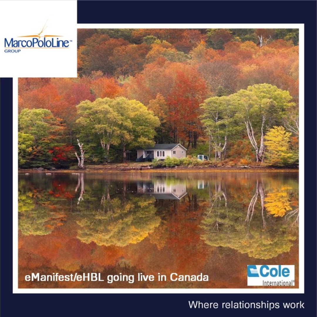 New regulations eManifest/eHBL going live in Canada...
To get full information about them, contact our partner Cole International!