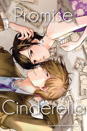 35. Promise Cinderella - Oreco Tachibana. Sparks fly as two ( women who became homeless after divorce and cocky rich high school boy ) worlds collide in this unlikely Cinderella story. Been fan of her works since she used to do Gintama FA ? Love how she draws Issei (main boy) ? 