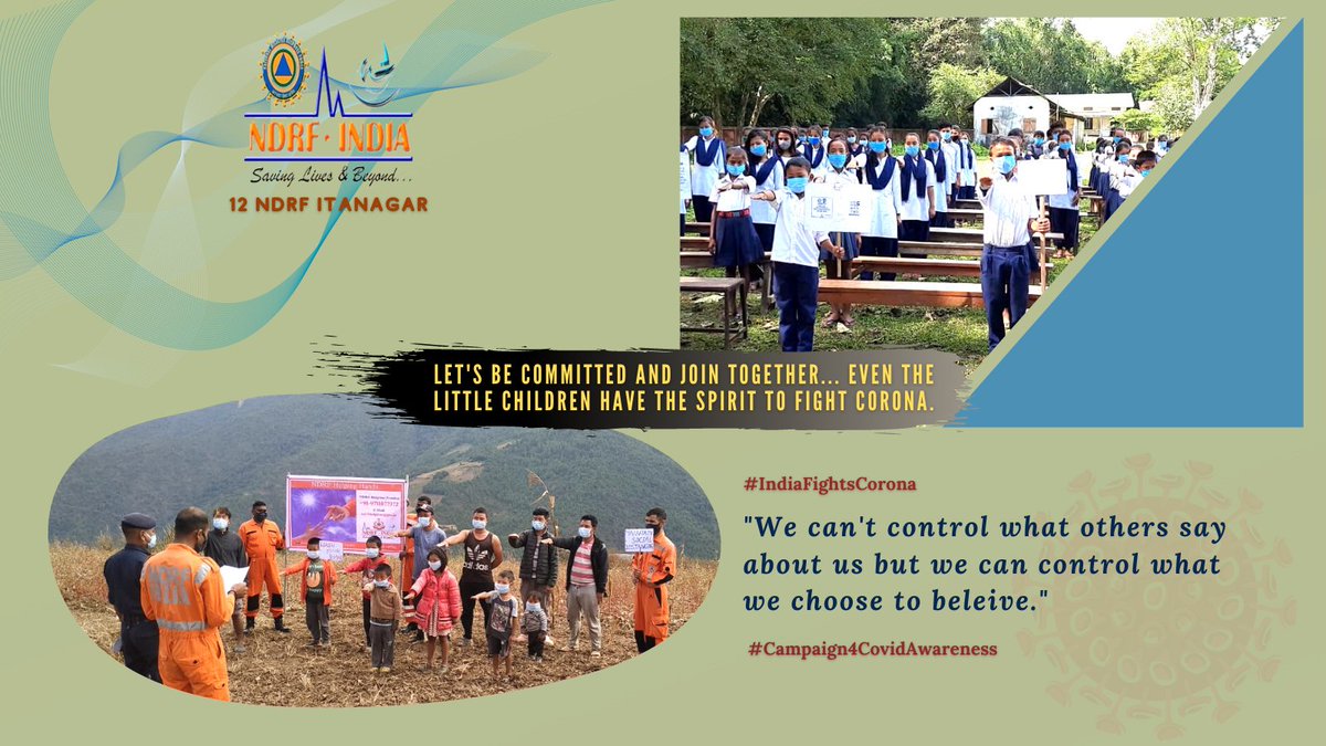 12bnndrf's tweet photo. "We can't control what others say about us but we can control what we choose to believe."
Campaign for covid appropriate behaviour carried out by 12 #NDRF Itanagar.
#IndiaFightsCorona
#Campaign4CovidAwareness
#Unite2FightCorona
#ChildrenSpirits
#TogetherWeDefeat https://t.co/QhVdKbJ7ry