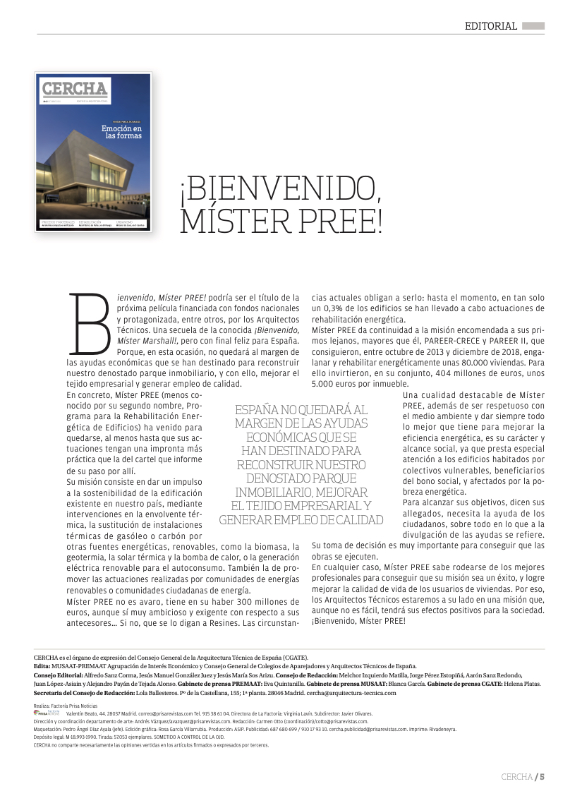 📖Buenos días, os invitamos a hojear el nuevo número de nuestra #RevistaCERCHA. Os mostramos también su editorial, dedicada al Programa para la Rehabilitación Energética de Edificios.
📕bit.ly/3kSHHuJ