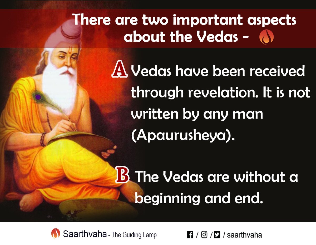 saarthvaha's tweet photo. There are two important aspects about the Vedas -
#Vedas #Hinduism #Upanishads #Apaurusheya #IndianHistory https://t.co/8gxH93JryH