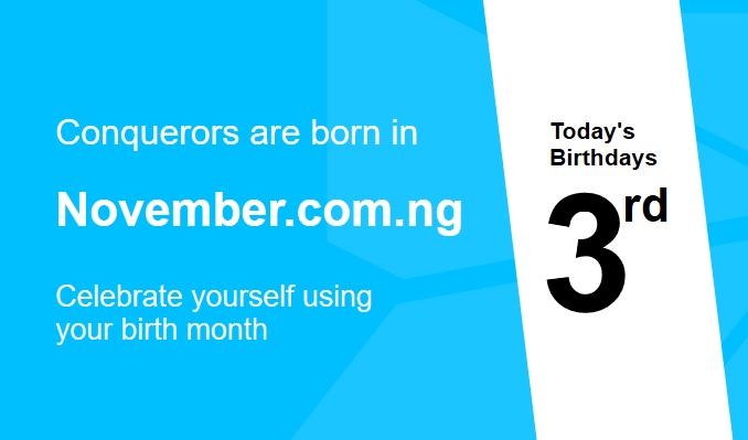 If today 3rd of November is your birthday, Please Follow, Like, Retweet and Reply with your Picture and a message to this tweet and maybe you can meet your twin and let celebrate together. #November #November3 #November3rd #Birthday #Happybirthday #Lagos #Naija #Nigeria