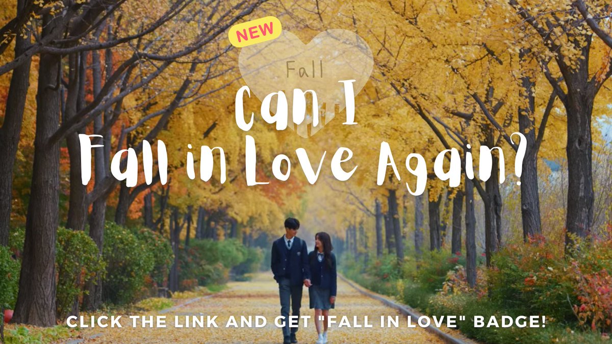 LoveAlarm_twt's tweet photo. 💝New “Fall in Love” Badge
Click &amp; Get >> https://t.co/tfFRLY5Jwi

조조 선오가 사랑에 빠지던 가을길 🍂

The flutter of the autumn that Jojo &amp; Sunoh were falling in love.

El encuentro romántico del otoño cuando Jojo y Sunoh se enamoraron.

ジョジョとソノが恋に陥った秋のトキメキ。 https://t.co/X44pj4gxAd