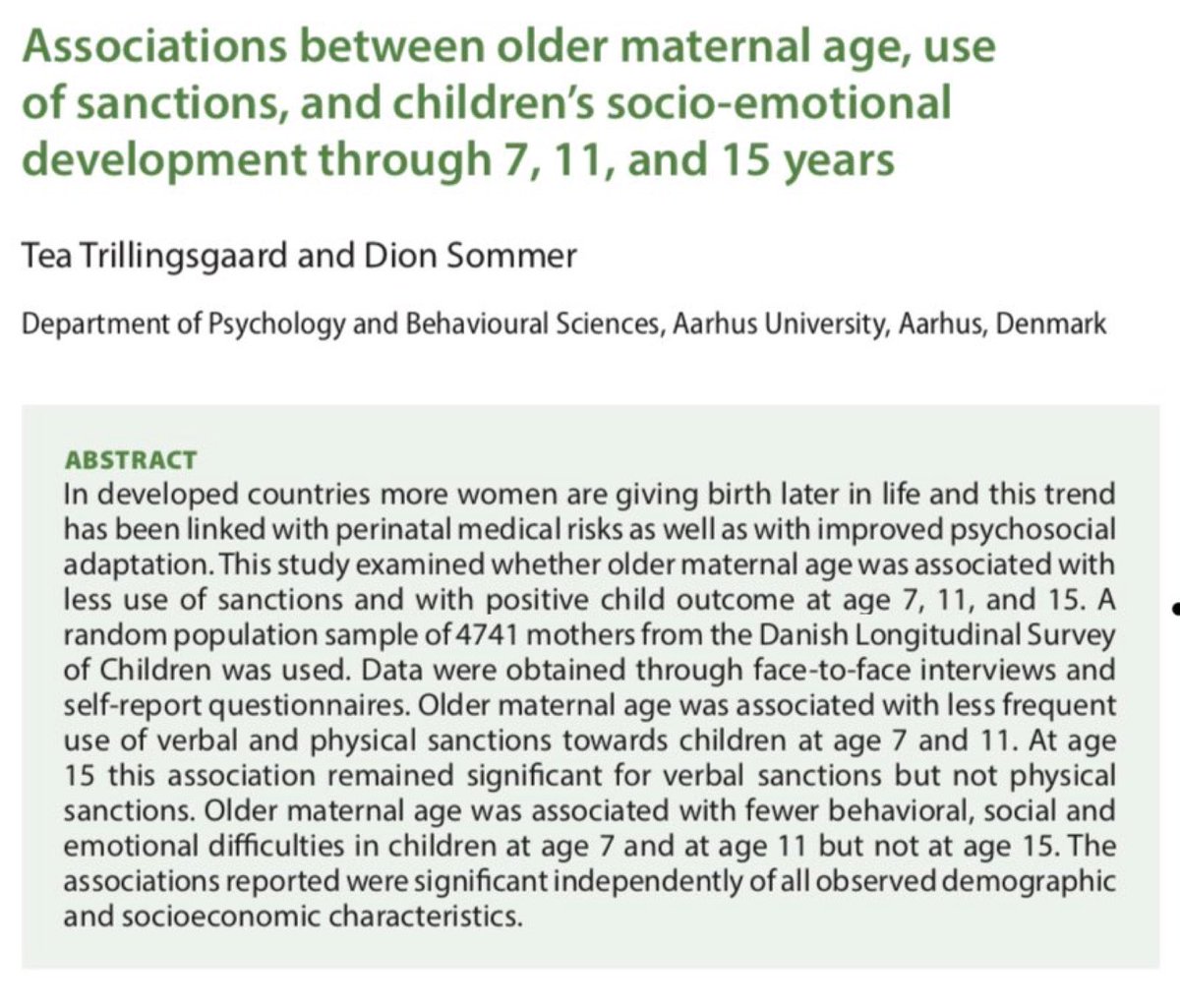 In fact, children of mothers in older maternal age group have better socio-behavioural growth.