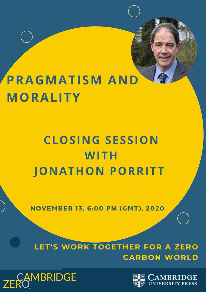 CambridgeZero's tweet photo. How can we make decisions in terms of addressing the #ClimateEmergency? How is that likely to change over the next few years? Join @jonathonporritt on Fri 13 Nov 2020, 6:00 PM (GMT) for our closing ceremony  

To register: https://t.co/hrFY2j0I9i

@Forum4theFuture @CambridgeUP https://t.co/ZeAsCZVrhU