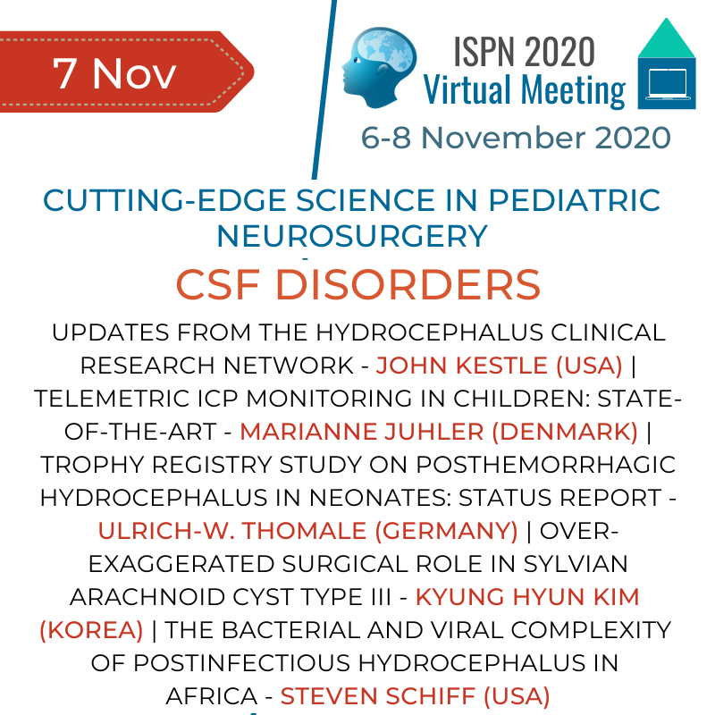 ISPNeurosurgery's tweet photo. **CSF disorders** is the next topic on our #ISPN2020 #virtualmeeting agenda on Saturday, 7 November.
Make sure you don't miss our expert speakers and register now: https://t.co/QJ0v0CaqLz

#CSFdisorders #cerebrospinalfluid #hydrocephalus https://t.co/Wva15pdLKh
