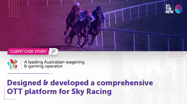 TOTHENEW's tweet image. Sky Racing aimed to expand its reach to consumers on the internet leveraging OTT.

@TOTHENEW helped the leading distributor of live racing content build an #OTT platform to help increase the wagering revenue by 40%!

Know more- bit.ly/SkyRacingCaseS…
#ClientCaseStudy