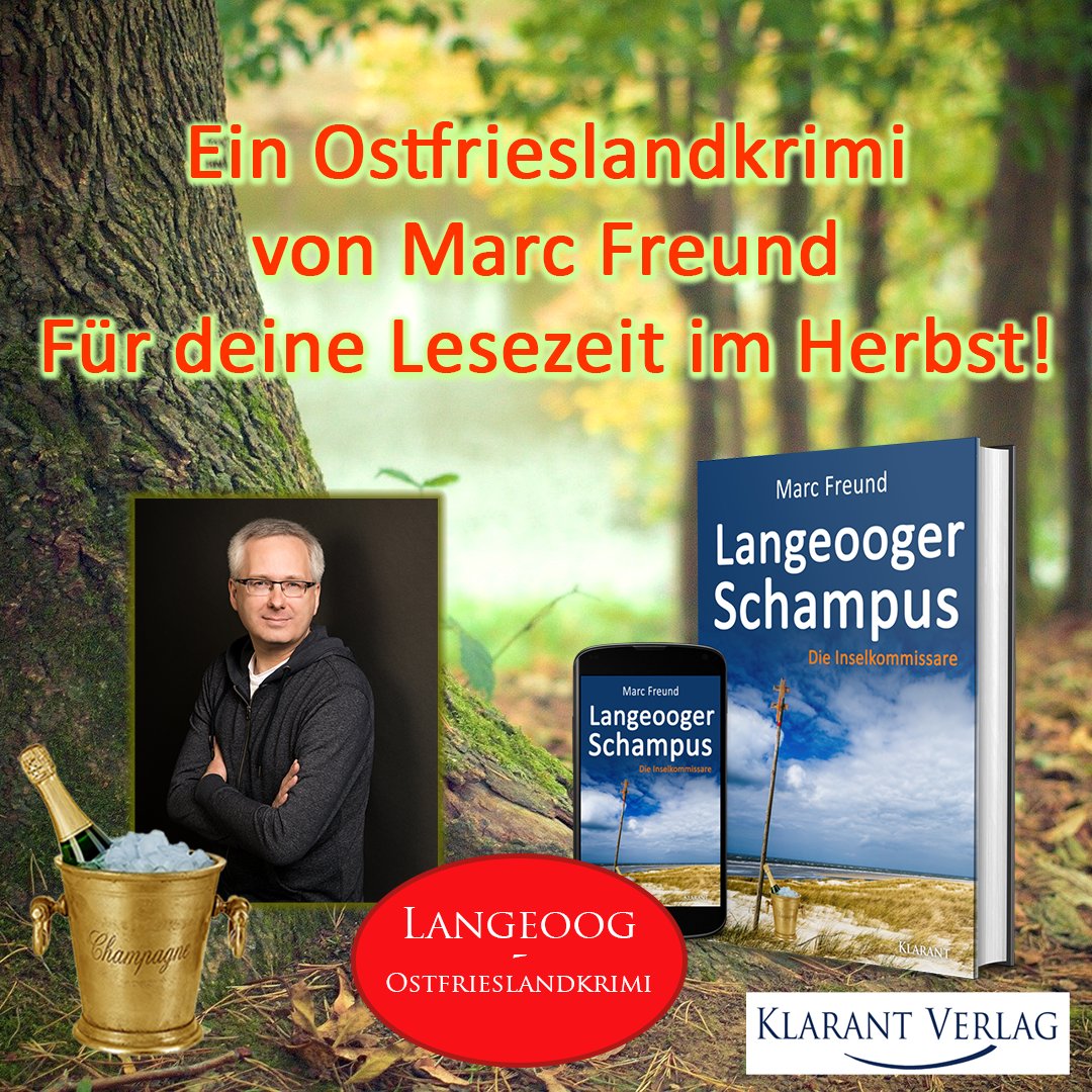 Klarant_Verlag's tweet photo. Aufregende #Lektüre für die #Lesezeit im Herbst gesucht? Die Lösung ist der #Ostfrieslandkrimi „Langeooger Schampus“ von #MarcFreund! Begleitet die neuen #Inselkommissare #GerretKolbe und #RiekeVoss bei ihrem ersten Fall – und der hat es in sich!
https://t.co/uvPakfhBec
#Lesen https://t.co/y6ln85400t