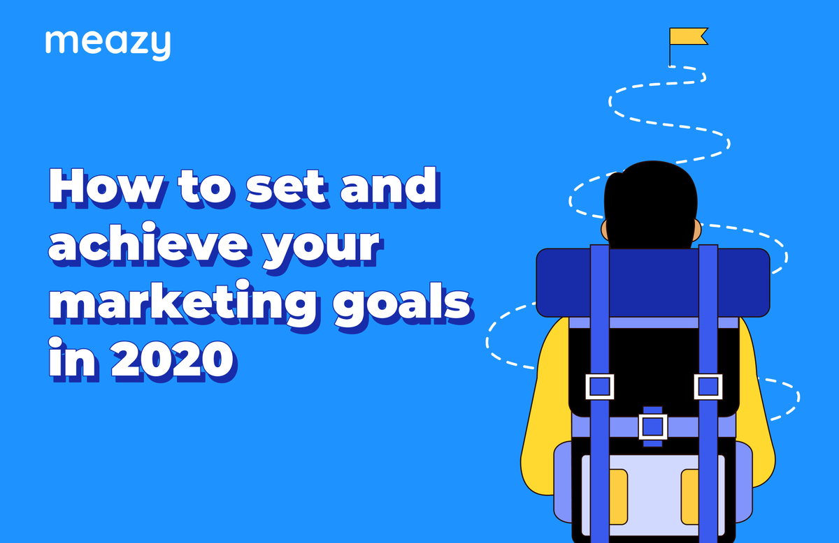 How to set and achieve your #marketing goals in 2️⃣0️⃣2️⃣0️⃣

Discover essential #business goals for your #eCommerce business and how to achieve them in our latest blog: bit.ly/2TLZSXl
🎯Visit our website: meazy.co